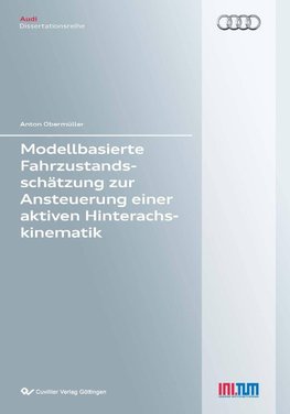 Modellbasierte Fahrzustandsschätzung zur Ansteuerung einer aktiven Hinterachskinematik