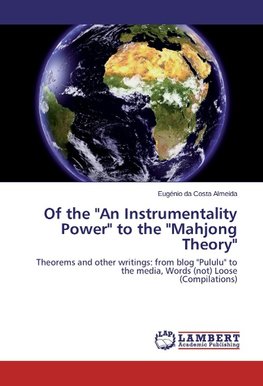 Of the "An Instrumentality Power" to the "Mahjong Theory"