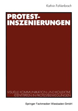 Protest-Inszenierungen