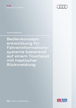 Bedienkonzeptentwicklung für Fahrerinformationssysteme basierend auf einem Touchpad mit haptischer Rückmeldung