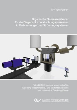 Organische Fluoreszenztracer für die Diagnostik von Mischungsprozessen in Verbrennungs- und Strömungssystemen