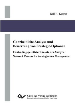 Kaspar, R: Ganzheitliche Analyse und Bewertung von Strategie