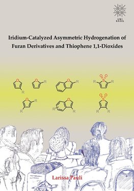 Iridium-Catalyzed Asymmetric Hydrogenation of Furan Derivatives and Thiophene 1,1-Dioxides