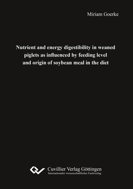 Nutrient and energy digestibility in weaned piglets as influenced by feeding level and origin of soy-bean meal in the diet