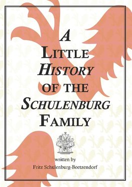 A Little History of the Schulenburg Family