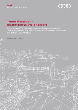 Trend Receiver - qualifizierte Visionskraft