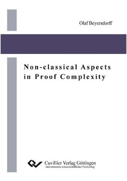 Non-classical Aspects in Proof Complexity