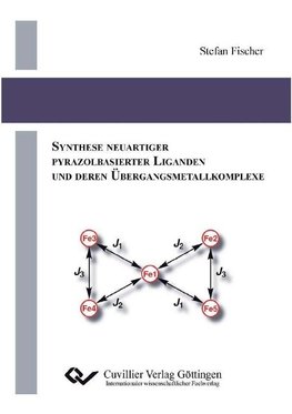 SYNTHESE NEUARTIGER PYRAZOLBASIERTER LIGANDEN UND DEREN ÜBERGANGSMETALLKOMPLEXE