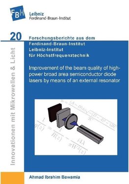 Improvement of the beam quality of high-power broad area semiconductor diode lasers by means of an external resonator