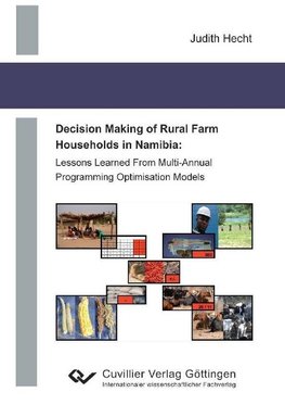 Decision Making of Rural Farm Households in Namibia: Lessons Learned From Multi-Annual Programming Optimisation Models