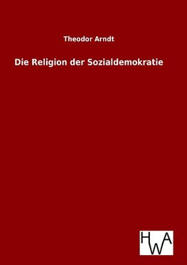 Die Religion der Sozialdemokratie