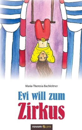 Evi will zum Zirkus