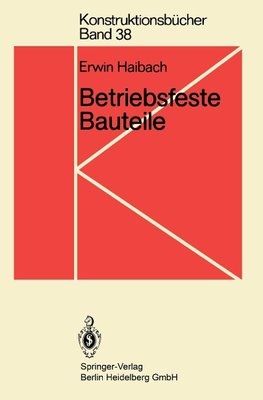 Betriebsfeste Bauteile