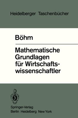 Mathematische Grundlagen für Wirtschaftswissenschaftler