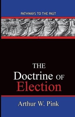 The Doctrine Of Election