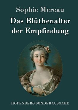 Das Blüthenalter der Empfindung