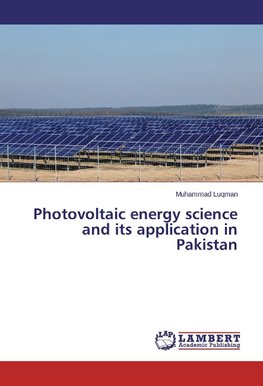 Photovoltaic energy science and its application in Pakistan