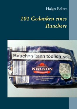 101 Gedanken eines Rauchers