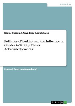 Politeness, Thanking and the Influence of Gender in Writing Thesis Acknowledgements