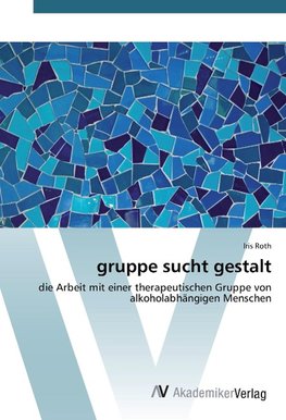 gruppe sucht gestalt