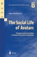 The Social Life of Avatars