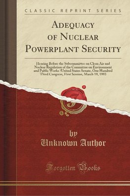 Author, U: Adequacy of Nuclear Powerplant Security