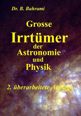 Grosse Irrtümer der Astronomie und Physik