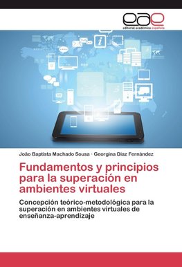 Fundamentos y principios para la superación en ambientes virtuales