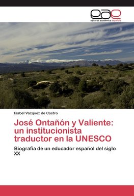 José Ontañón y Valiente: un institucionista traductor en la UNESCO