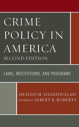 Crime Policy in America