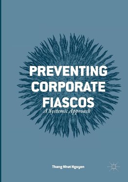 Preventing Corporate Fiascos