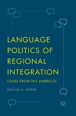 Language Politics of Regional Integration