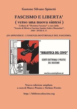 FASCISMO E LIBERTA' - verso una nuova sintesi