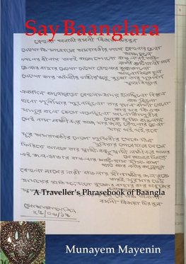 Say Baanglara  A Traveller's Phrasebook of Baangla