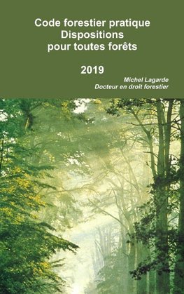 Code forestier Dispositions pour toutes forêts