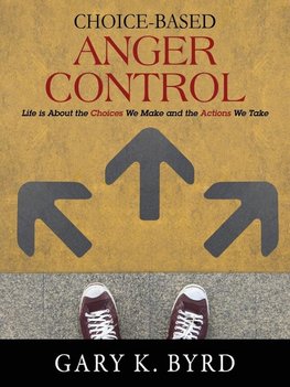 Choice-Based Anger Control