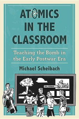 Scheibach, M:  Atomics in the Classroom