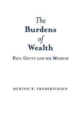 The Burdens of Wealth