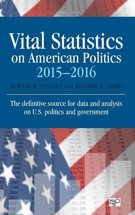 Stanley, H: Vital Statistics on American Politics 2015-2016