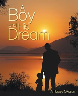 A Boy and His Dream