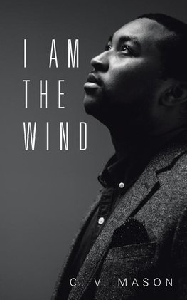 I Am the Wind