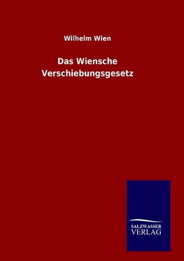 Das Wiensche Verschiebungsgesetz