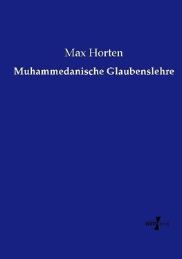 Muhammedanische Glaubenslehre