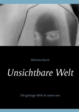 Unsichtbare Welt