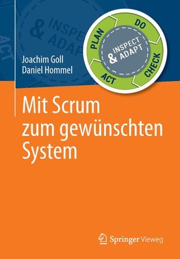 Mit Scrum zum gewünschten System