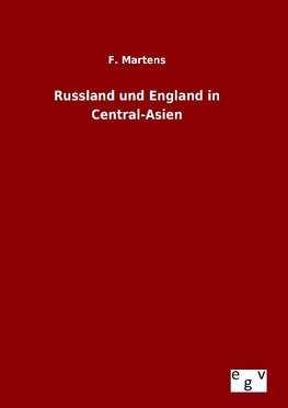 Russland und England in Central-Asien