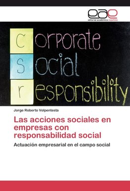 Las acciones sociales en empresas con responsabilidad social