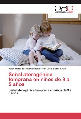 Señal aterogénica temprana en niños de 3 a 5 años