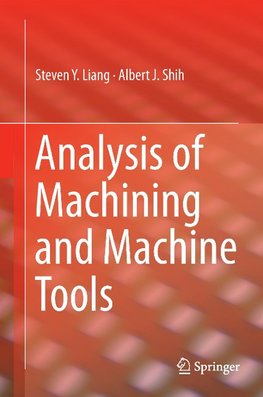 Analysis of Machining and Machine Tools