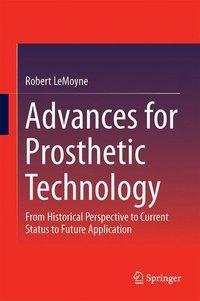 ADVANCES FOR PROSTHETIC TECHNO